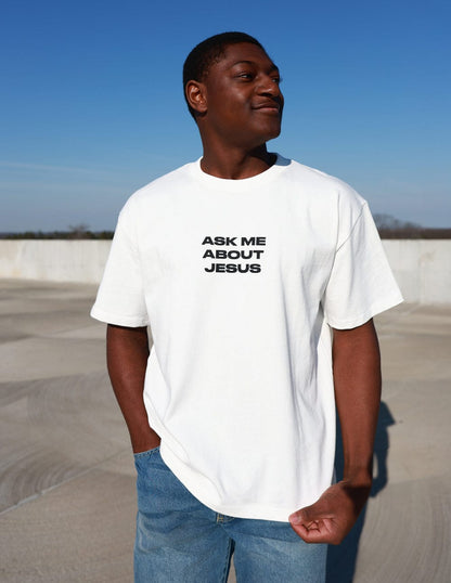 Ask Me About Jesus Heavyweight Tee - A-1 Thread Vault