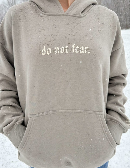 Do Not Fear Grey Unisex Hoodie - A-1 Thread Vault