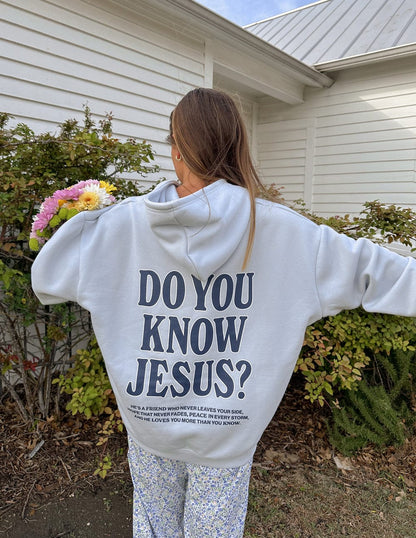 Do You Know Jesus Unisex Hoodie - A-1 Thread Vault