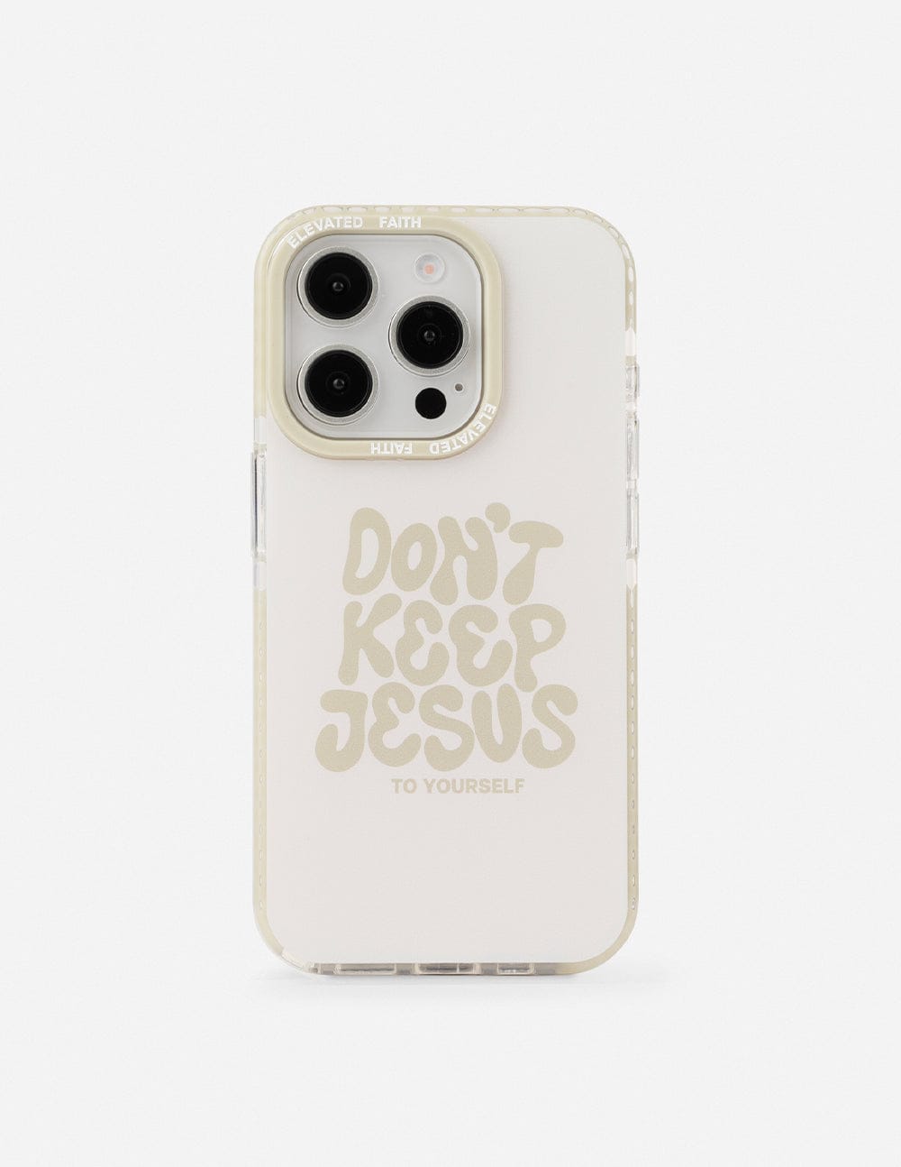 Don't Keep Jesus to Yourself Phone Case - A-1 Thread Vault