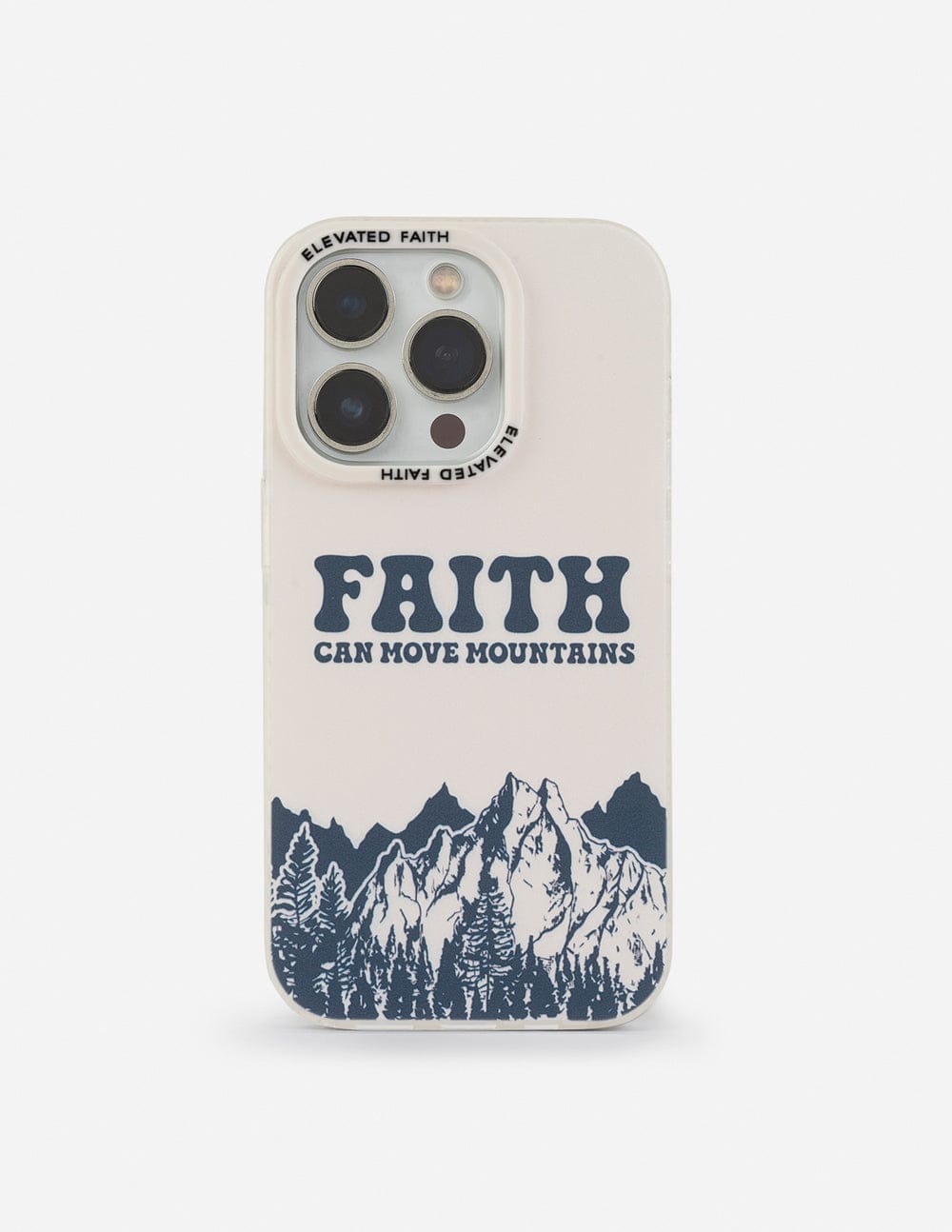 Faith Can Move Mountains Phone Case - A-1 Thread Vault