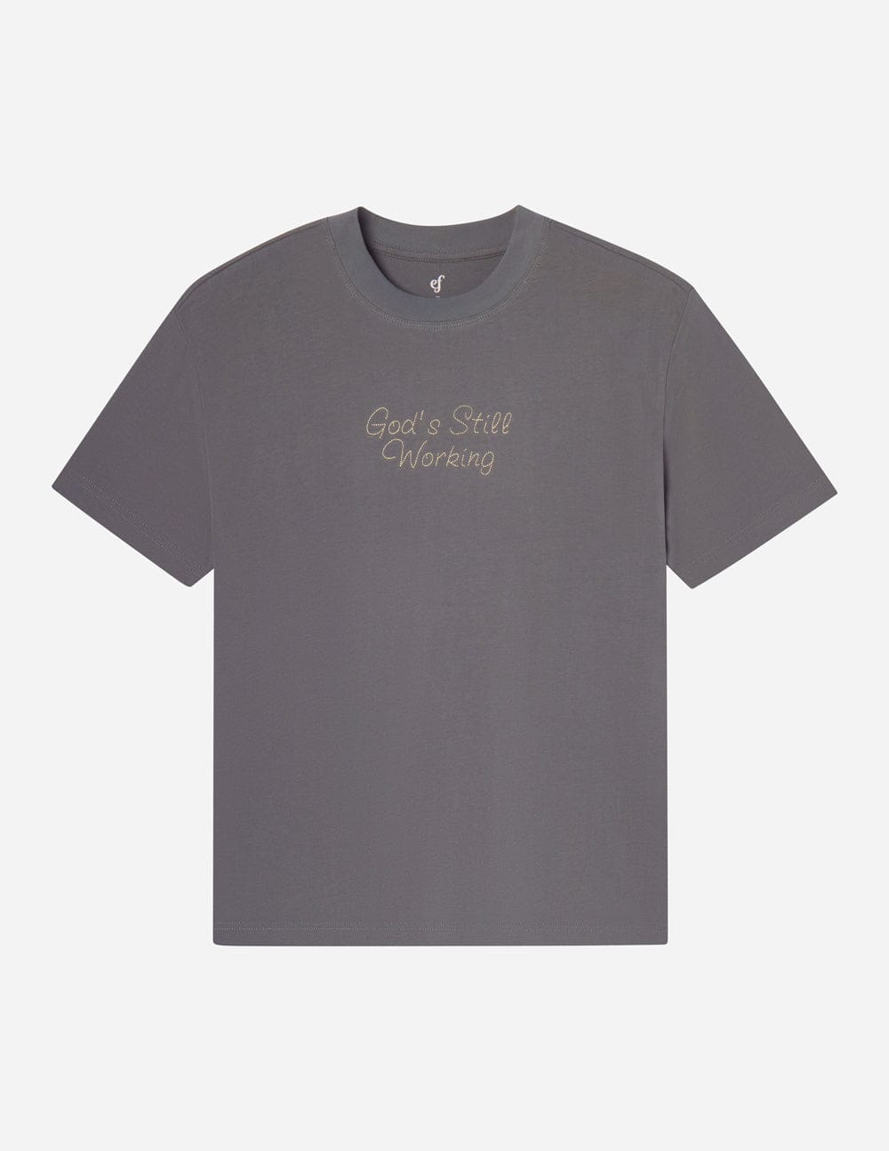 God's Still Working Unisex Tee - A-1 Thread Vault