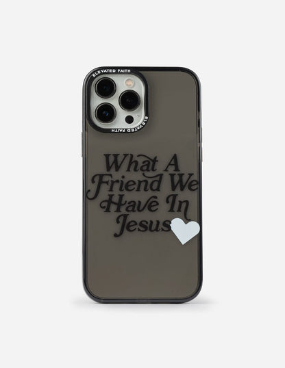 What a Friend in Jesus Phone Case - A-1 Thread Vault